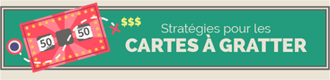 stratégies cartes à gratter