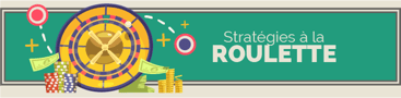 Comment gagner a la roulette : stratégies